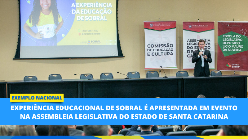 Experiência educacional de Sobral é apresentada em evento na Assembleia Legis...